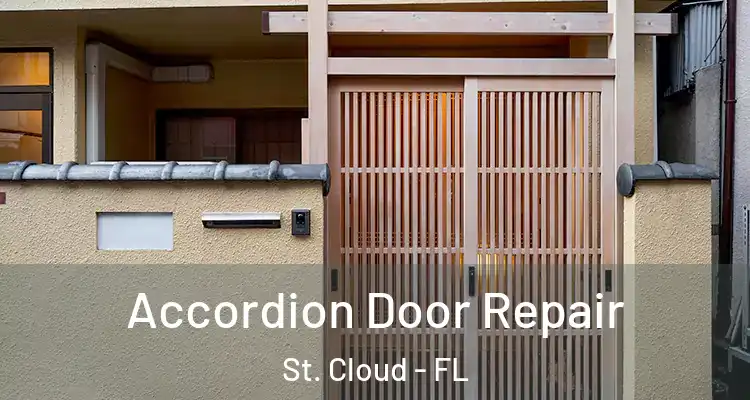 Accordion Door Repair St. Cloud - FL