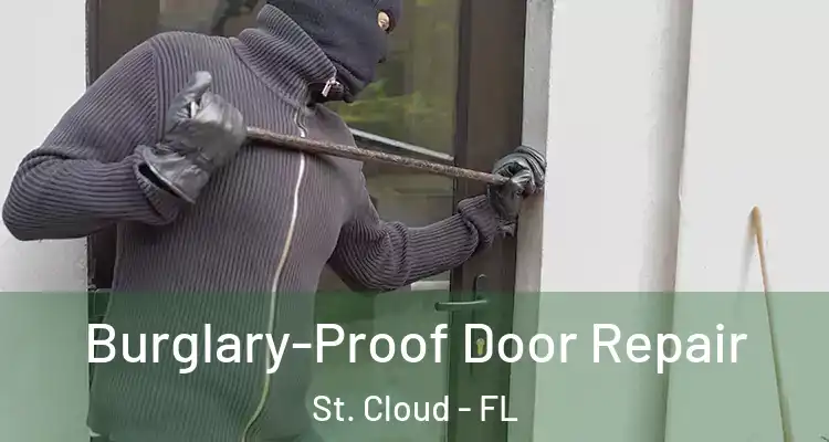 Burglary-Proof Door Repair St. Cloud - FL