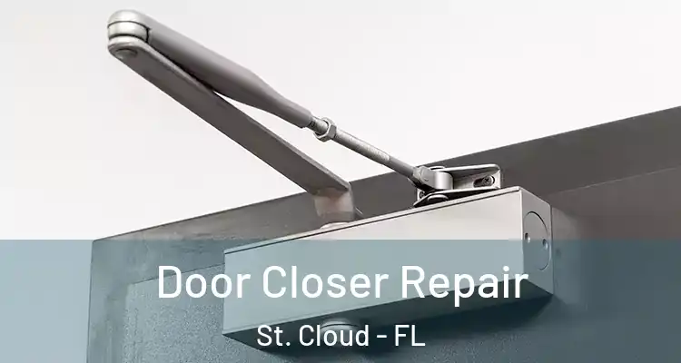 Door Closer Repair St. Cloud - FL