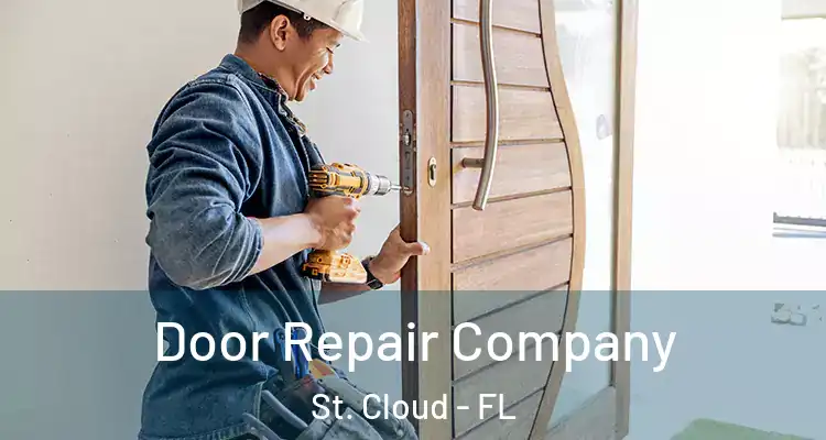 Door Repair Company St. Cloud - FL