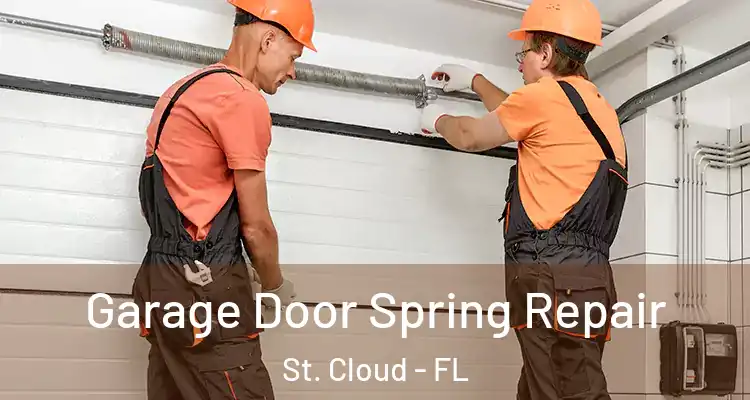 Garage Door Spring Repair St. Cloud - FL