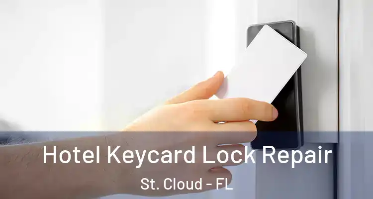 Hotel Keycard Lock Repair St. Cloud - FL