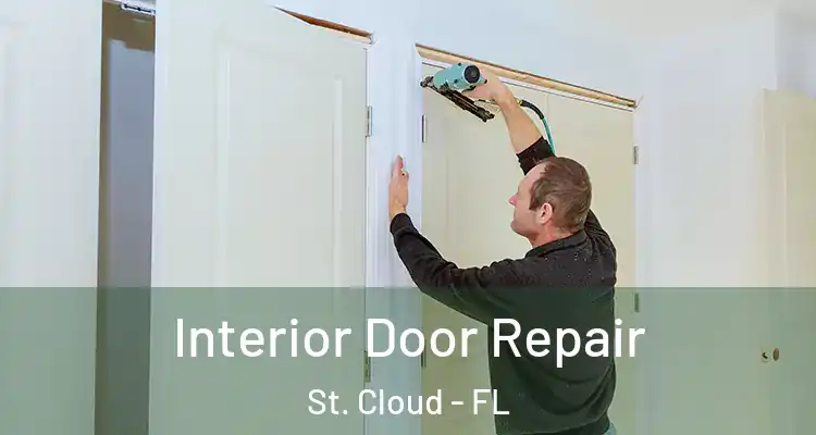 Interior Door Repair St. Cloud - FL