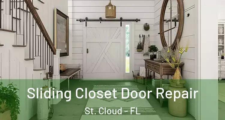 Sliding Closet Door Repair St. Cloud - FL