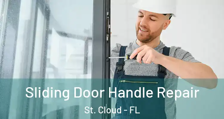 Sliding Door Handle Repair St. Cloud - FL