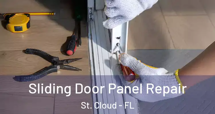 Sliding Door Panel Repair St. Cloud - FL