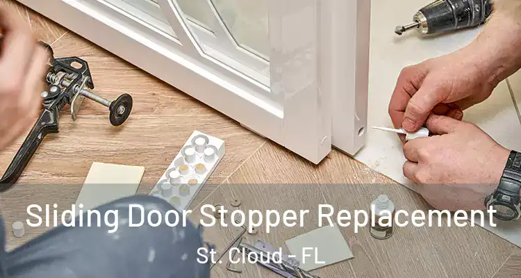 Sliding Door Stopper Replacement St. Cloud - FL